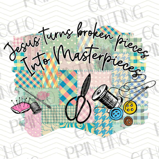 FTHG 599 – JESUS TURNS BROKEN PIECES INTO MASTERPIECES