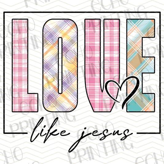 FTH 604 – LOVE LIKE JESUS
