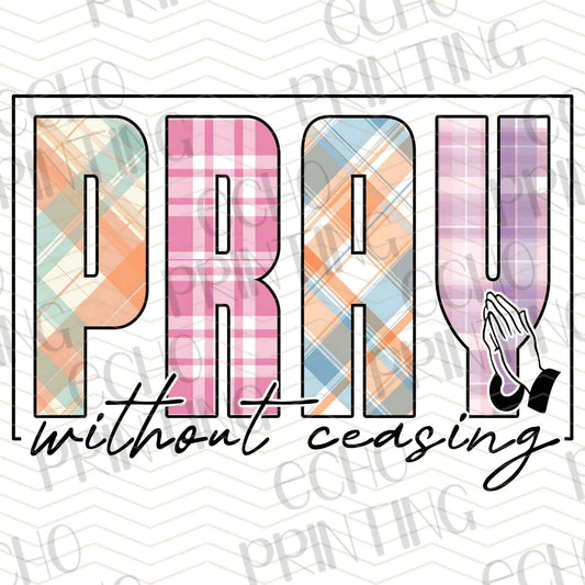 FTHG 631 – PRAY WITHOUT CEASING