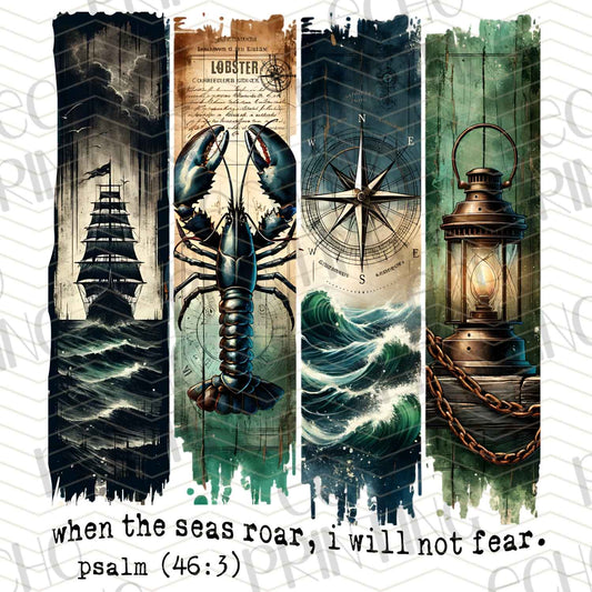 FTH 645 – WHEN THE OCEANS ROAR I WILL NOT FEAR – PSALM 46:3