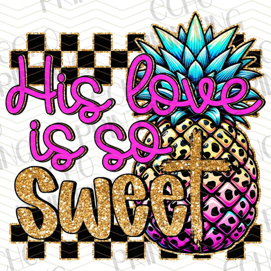 FTHG 695 – HIS LOVE IS SO SWEET