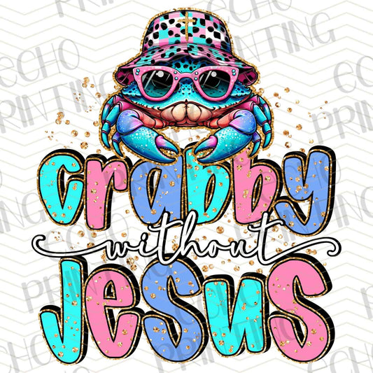 FTH 706 – CRABBY WITHOUT JESUS