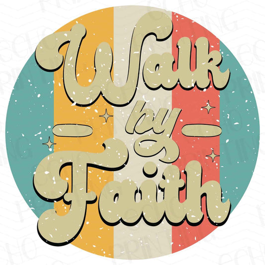 FTHG 75 – WALK BY FAITH