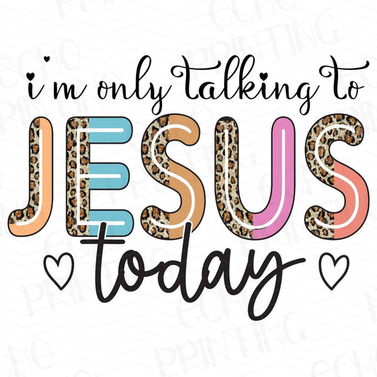 FTHG 88 – I’M ONLY TALKING TO JESUS TODAY