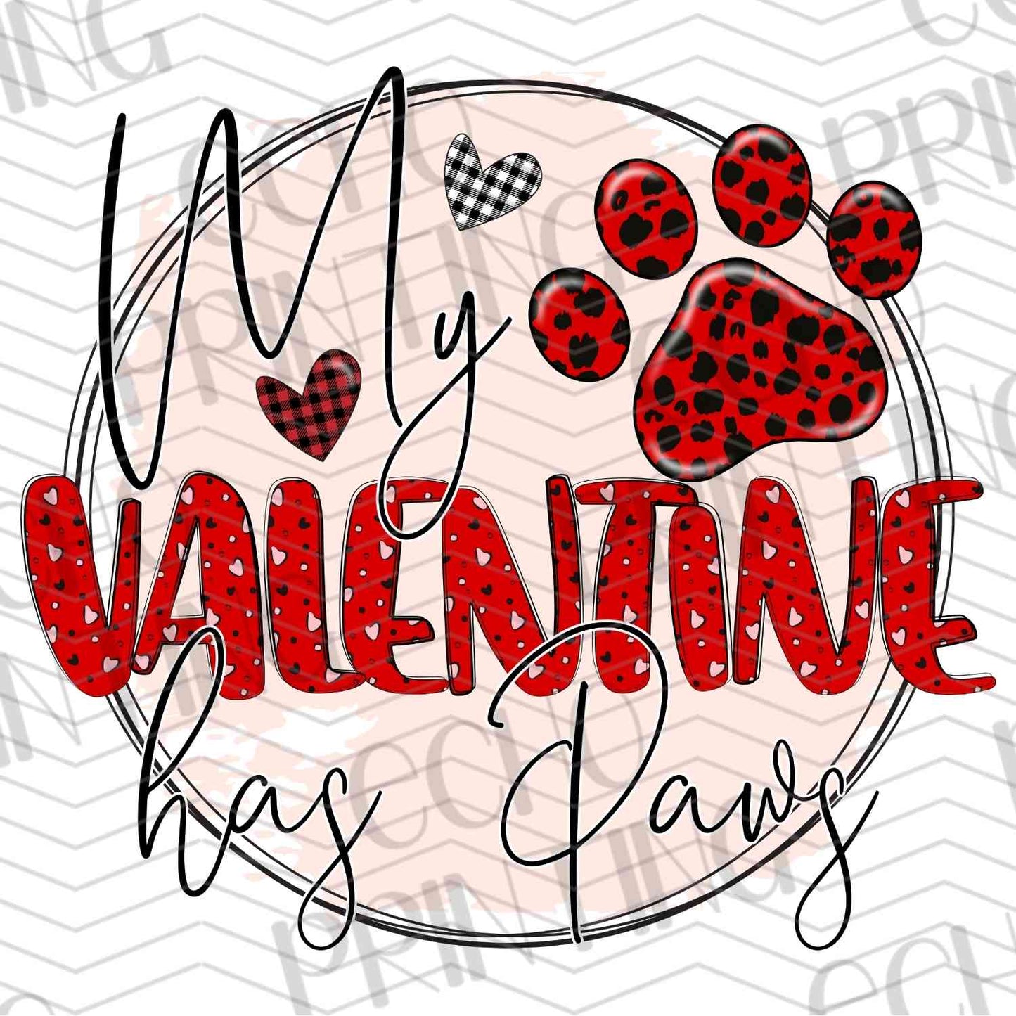 VLTG 624 - MY VALENTINE HAS PAWS