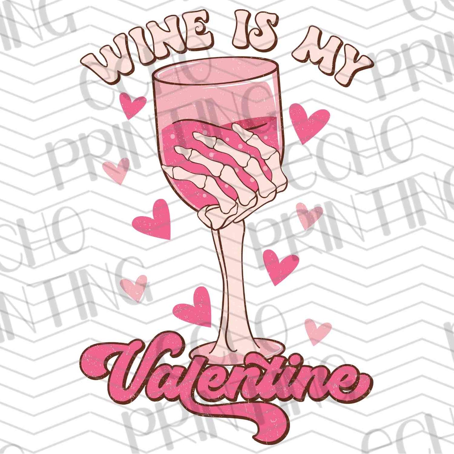VLTG 692 – WINE IS MY VALENTINE