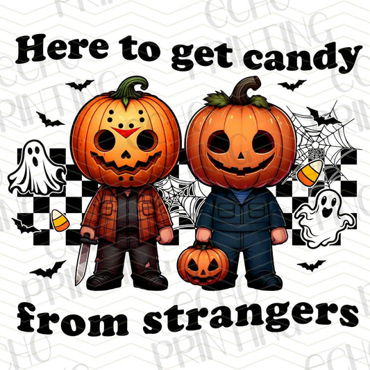 HLW 119 - HERE TO GET CANDY FROM STRANGERS PUMPKINS