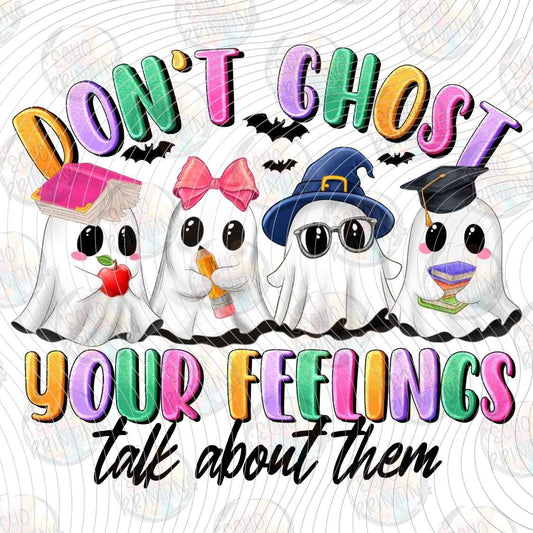 HLW 1562 - DONT GHOST YOUR FEELINGS