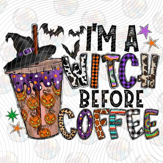 HLW 1868 - IM A WITCH BEFORE COFFEE