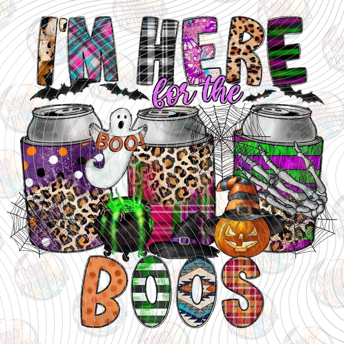 HLW 1888 - IM HERE FOR BOOS