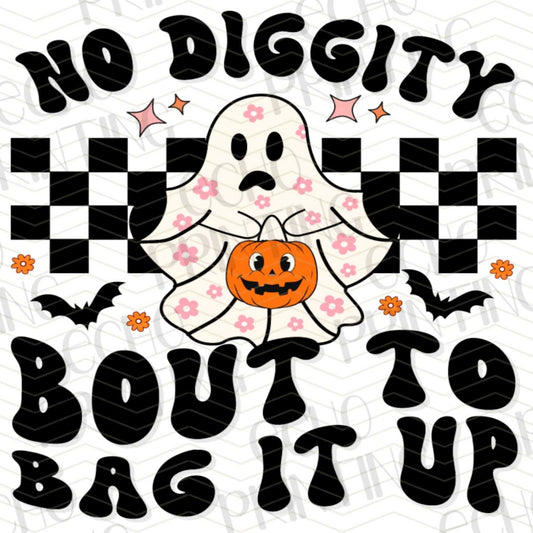 HLW 269 - NO DIGGITY BOUT TO BAG IT UP