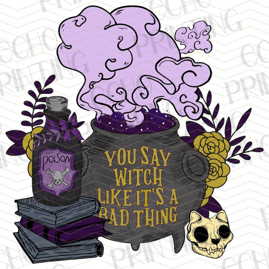 HLW 390 – YOU SAY WITCH LIKE IT’S A BAD THING