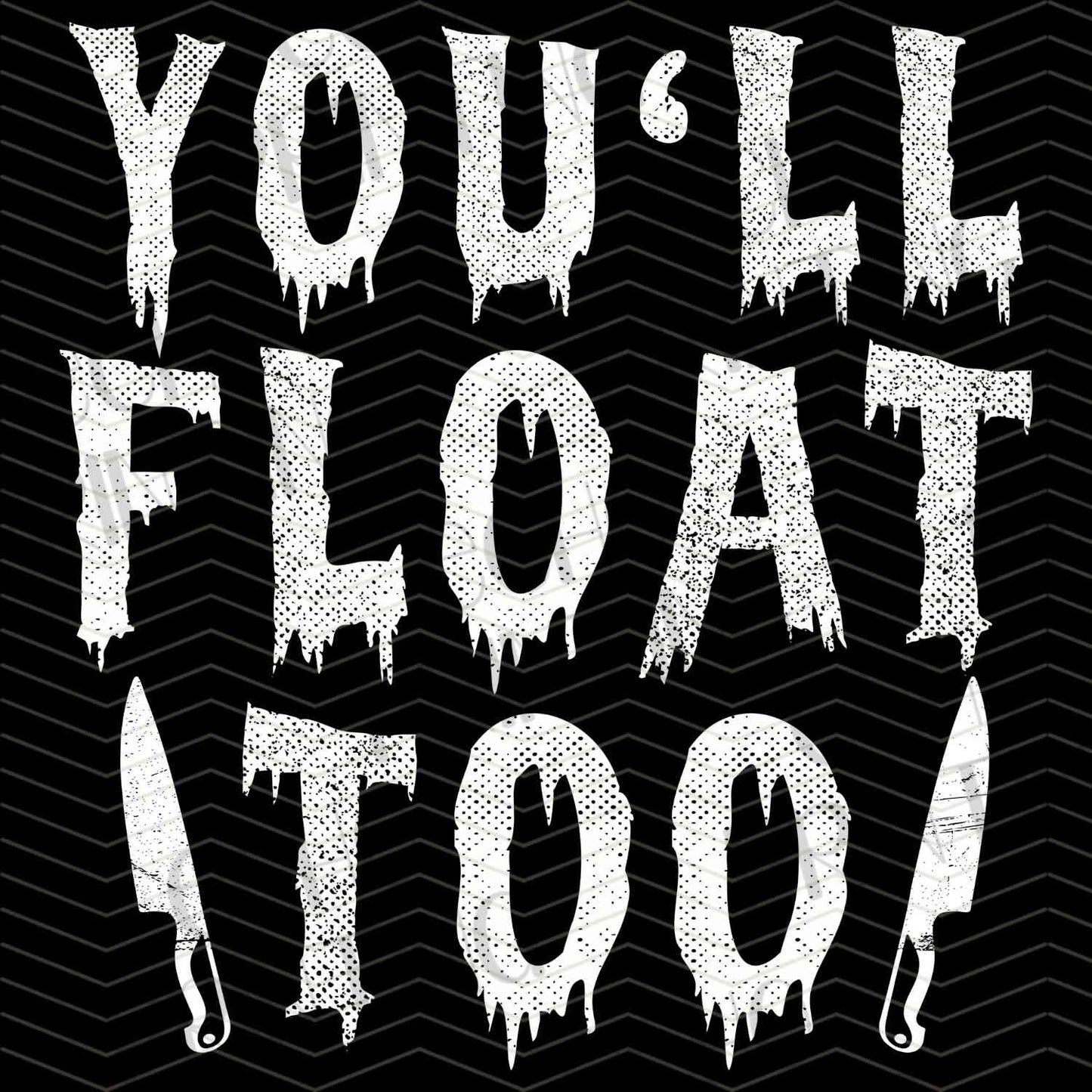 HLW 878 – YOU’LL FLOAT TOO QUOTE