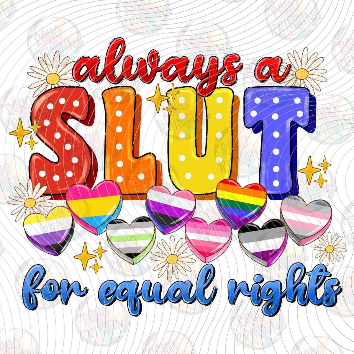 HMRG 4 - ALWAYS A SLUT FOR EQUAL RIGHTS RAINBOW