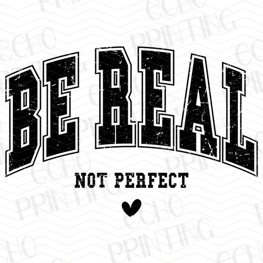 INMO 74 – BE REAL NOT PERFECT BLACK