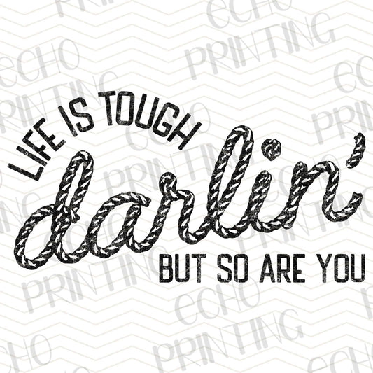 INMO 82 – LIFE IS TOUGH DARLIN' SO ARE YOU