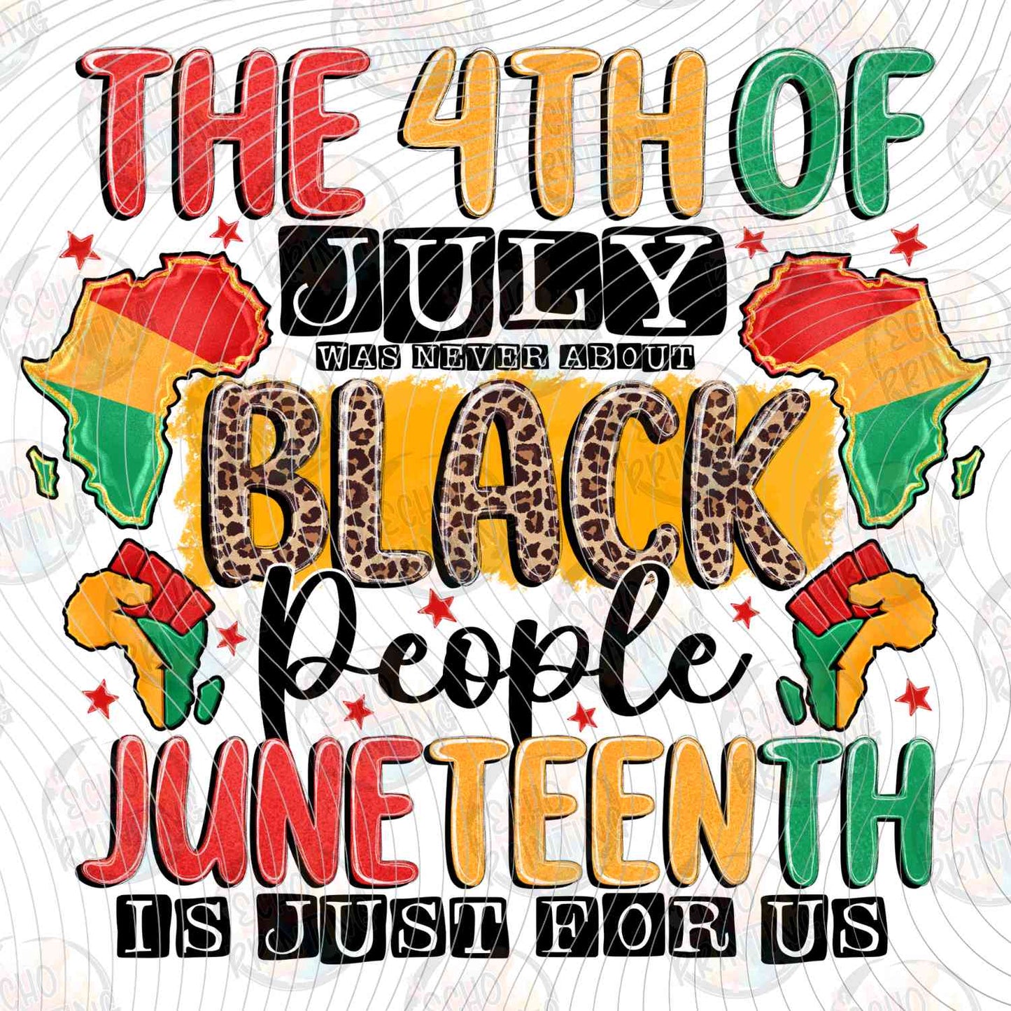 JNTHG 27 - THE 4TH OF JULY BLACK PEOPLE JUNETEENTH WHITE