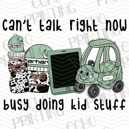 KDDG 135 - CAN’T TALK BUSY KID STUFF (GREEN)