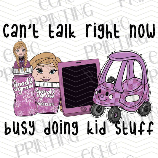 KDDG 137 - CAN’T TALK BUSY KID STUFF (PINK)