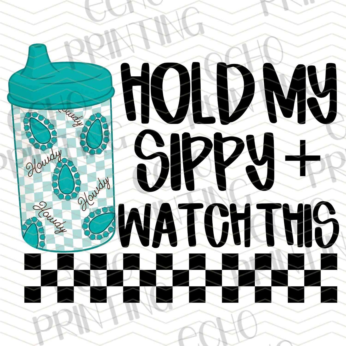 KDDG 151 - HOLD MY SIPPY (TEAL DOT)
