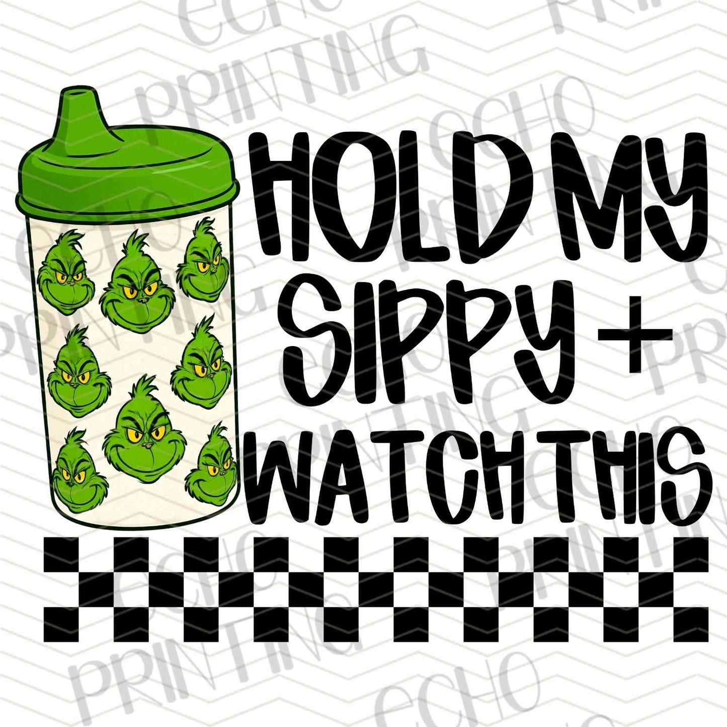 KDDG 157 - HOLD MY SIPPY (GREEN)