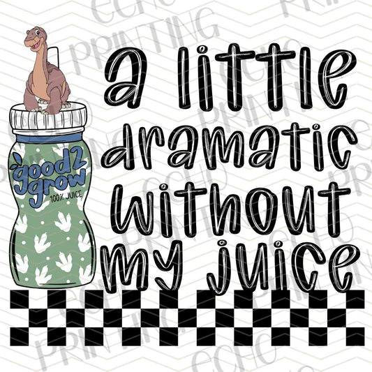KDDG 176 - A LITTLE DRAMATIC WITHOUT MY JUICE (CAMO)