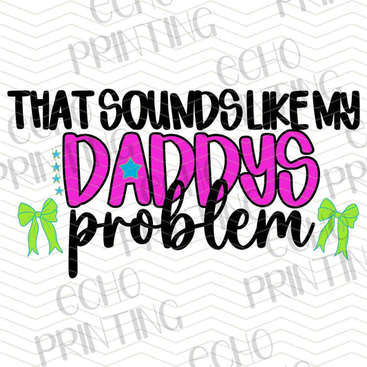 KDDG 187 - THAT SOUNDS LIKE A DADDY PROBLEM