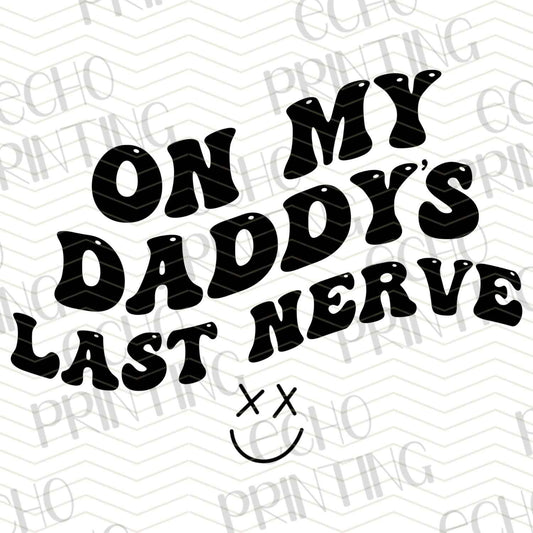 KDDG 65 – ON MY DADDY’S LAST NERVE