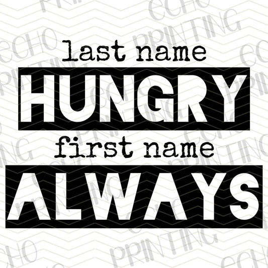 KDD 72 – LAST NAME HUNGRY FIRST NAME ALWAYS