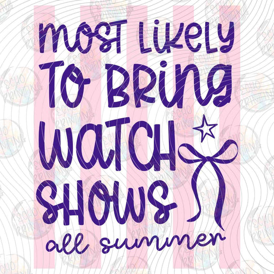 LDOS 122 - MOST LIKELY TO BINGE WATCH SHOWS ALL SUMMER
