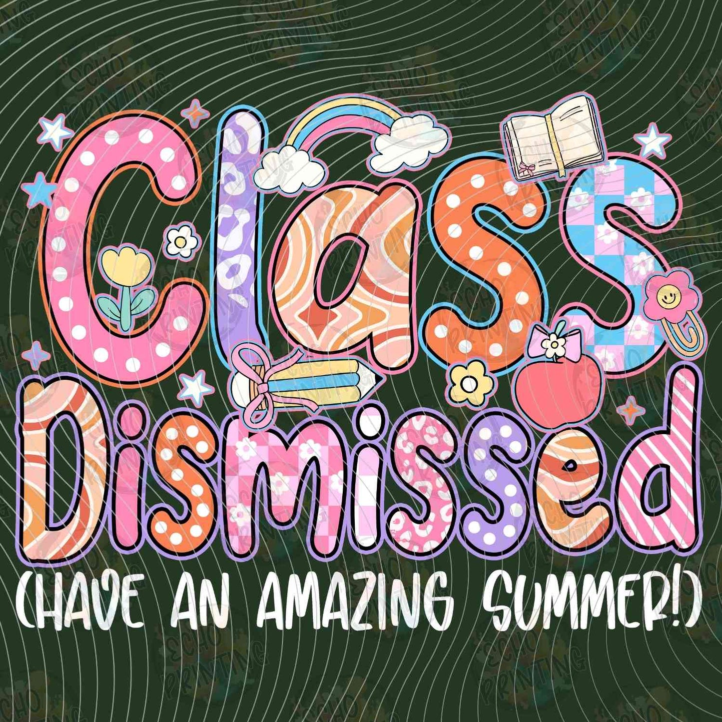 LDOS 44 - CLASS DISMISSED HAVE AN AMAZING SUMMER