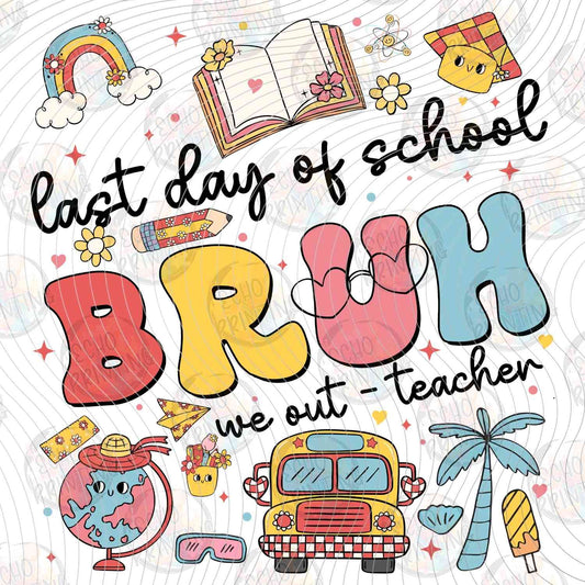 LDOS 45 - LAST DAY OF SCHOOL BRUH WE OUT
