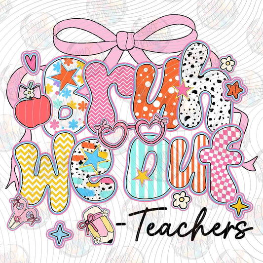 LDOS 50 - BRUH WE OUT TEACHERS LEOPARD