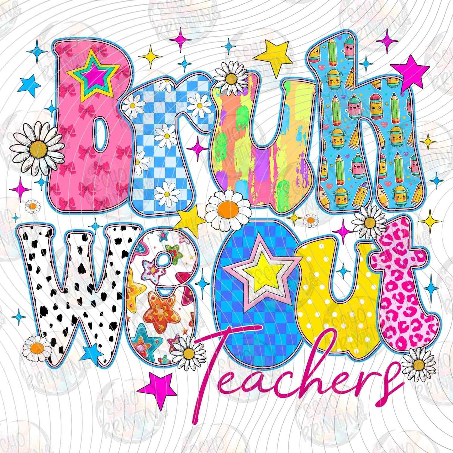 LDOS 81 - BRUH WE OUT TEACHERS MULTICOLOR
