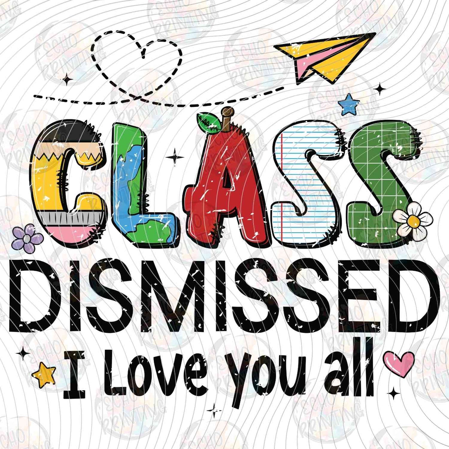LDOS 86 - CLASS DISMISSED I LOVE YOU ALL