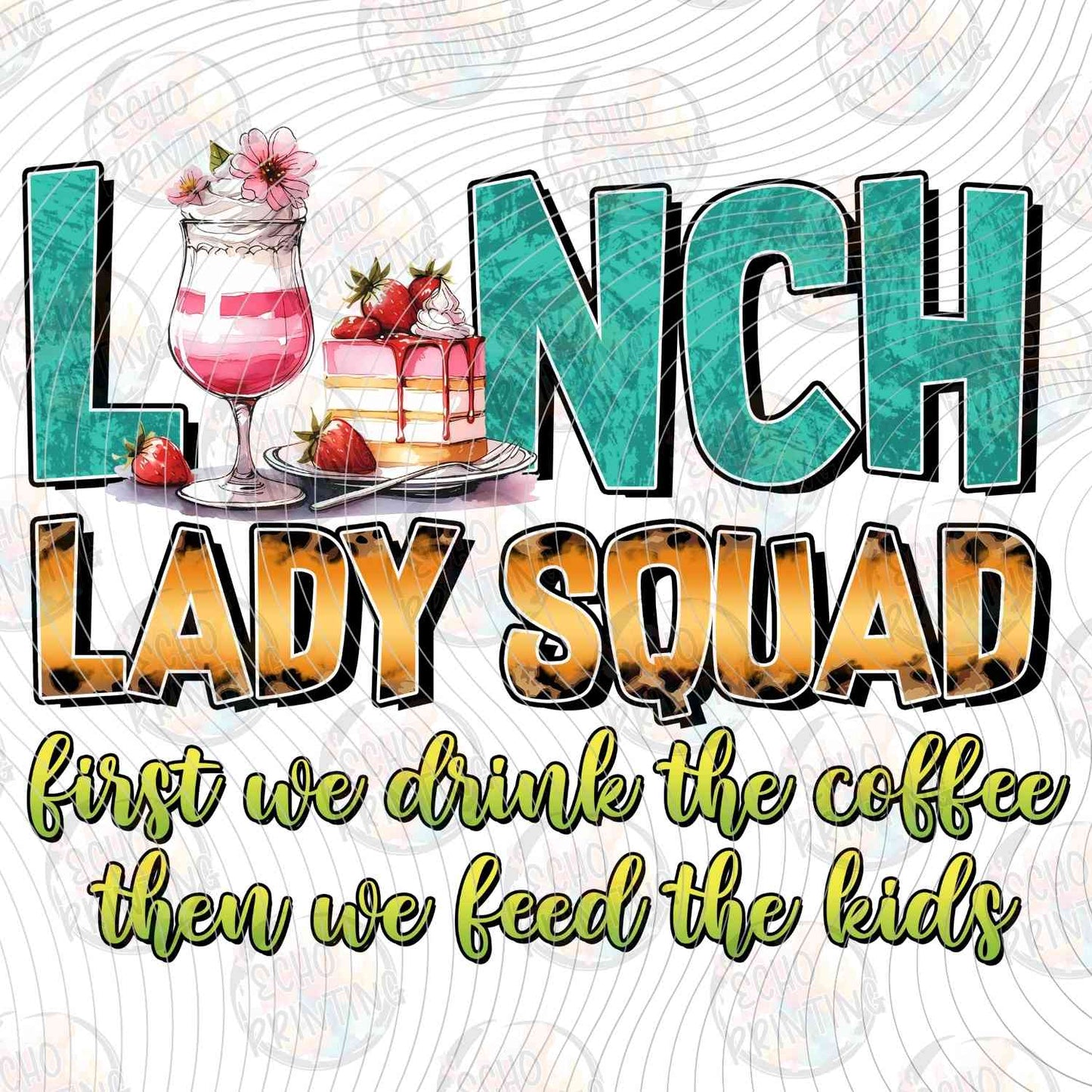 LNDG 16 - LUNCH LADY SQUAD TEAL LETTERS WITH ICED COFFEE