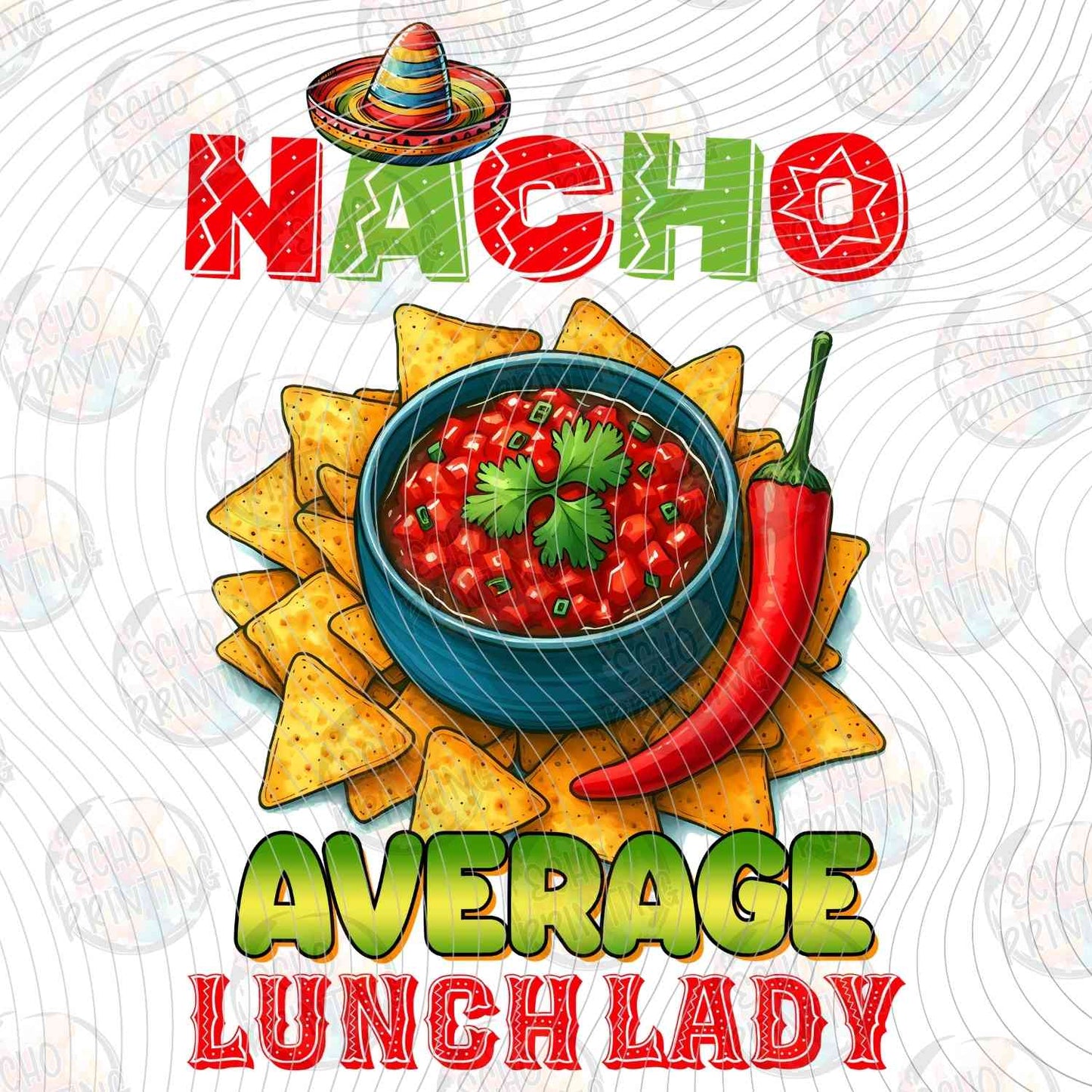 LNDG 21 - NACHO AVERAGE LUNCH LADY BOWL OF NACHOS