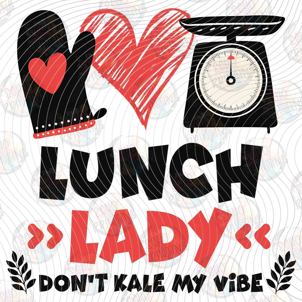 LNDG 55 - LUNCH LADY DONT KALE MY VIBE