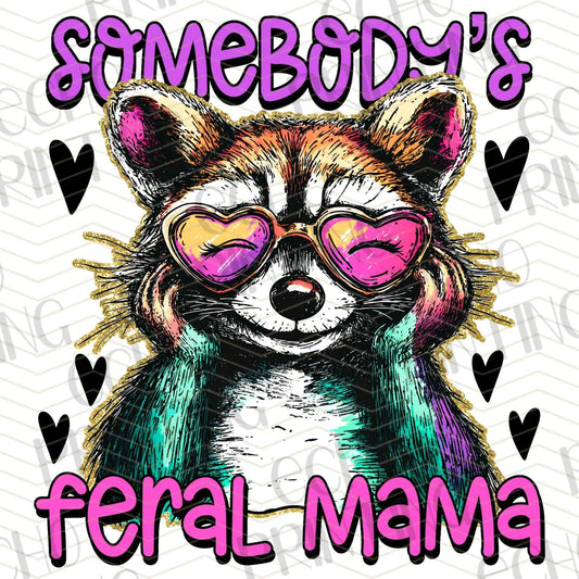 MGA 660 - SOMEBODY'S FERAL MAMA
