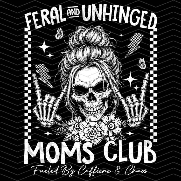 MGAG 1378 - FERAL UNHINGED MOMS CLUB