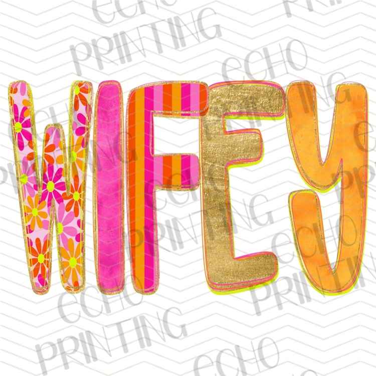 MGAG 1409 - WIFEY RETRO LETTERING STYLE
