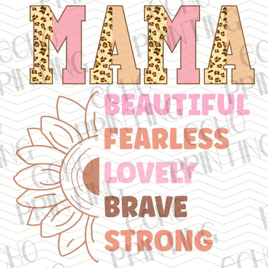 MGA 100 – MAMA BEAUTIFUL BRAVE STRONG