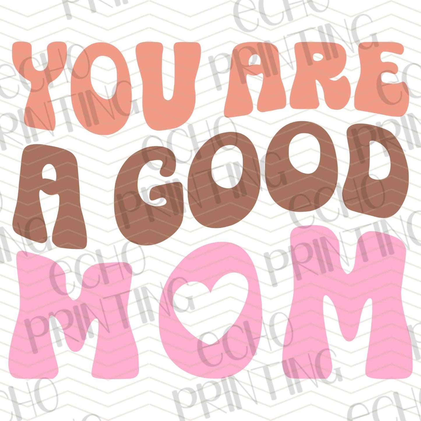 MGA 110 – YOU ARE A GOOD MOM
