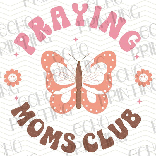 MGA 111 – PRAYING MOMS CLUB