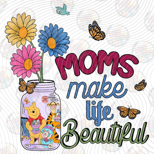 MGA 1173 - MOMS MAKE LIFE BEAUTIFUL
