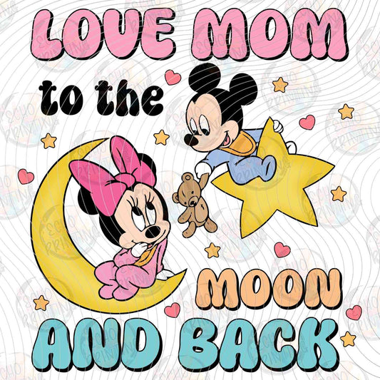 MGA 1182 - LOVE MOM TO THE MOON AND BACK