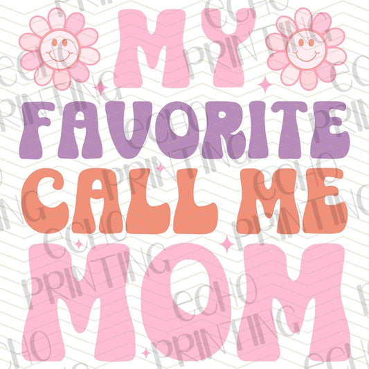 MGA 119 – MY FAVORITE PEOPLE CALL ME MOM