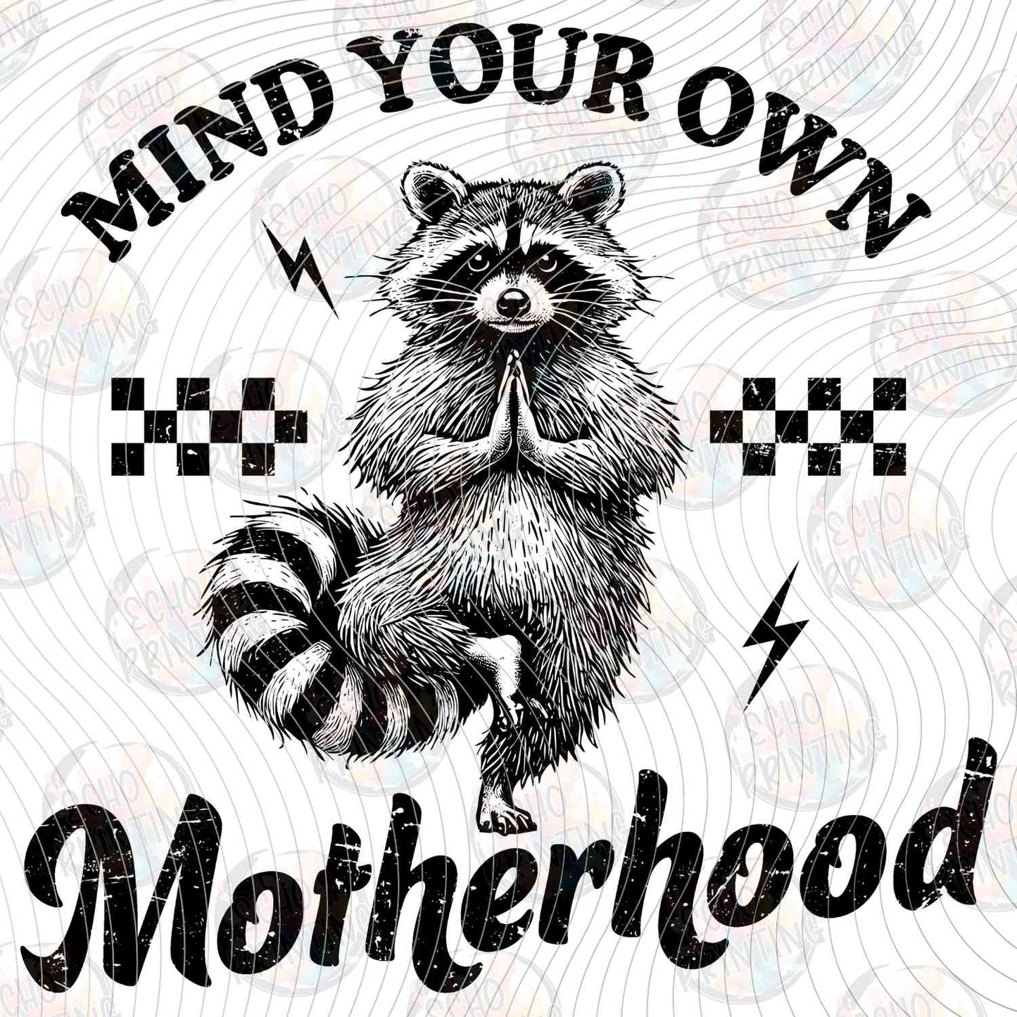 MGA 1261 - MIND YOUR OWN MOTHERHOOD RACCOON