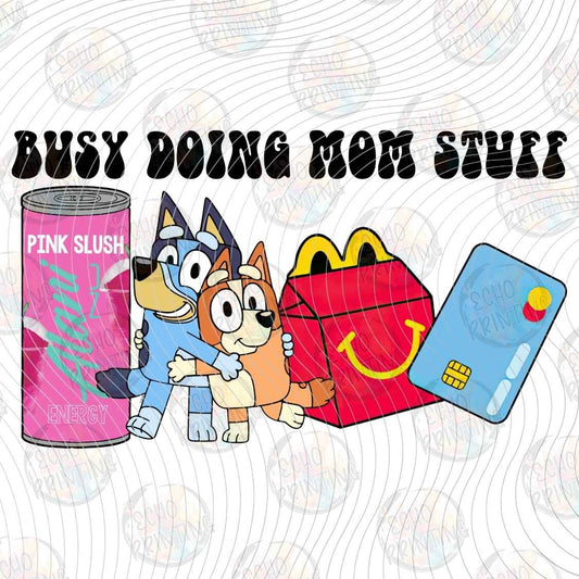 MGA 1475 - BUSY DOING MOM STUFF