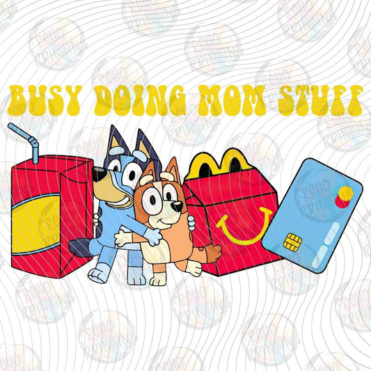 MGA 1479 - BUSY DOING MOM STUFF